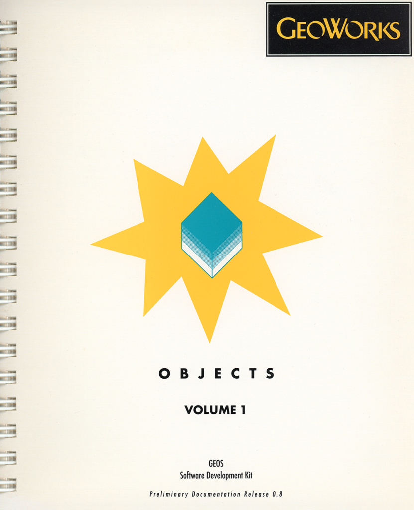 GeoWorks, Inc. - GEOS Software Development Kit Objects - Volume 1, Release 0.8 (Cover)