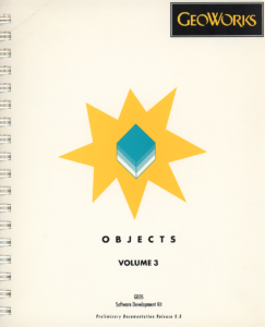 GeoWorks, Inc. - GEOS Software Development Kit Objects - Volume 3, Release 0.8 (Cover)