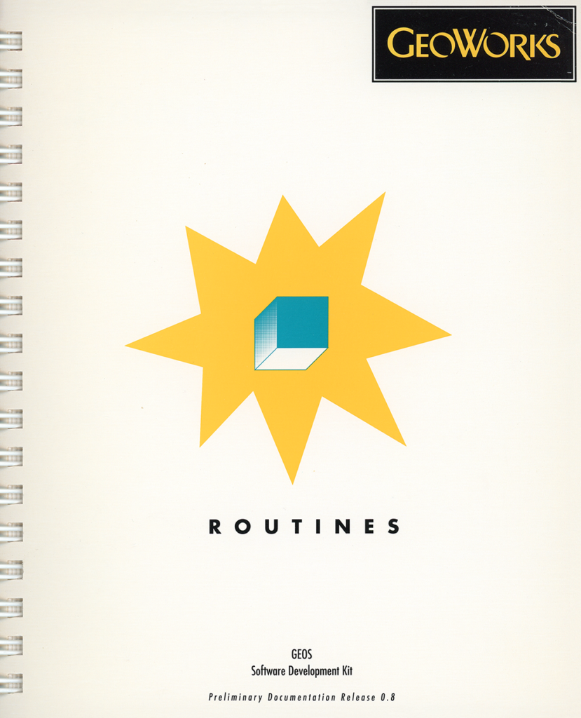 GeoWorks, Inc. - GEOS Software Development Kit Routines, Release 0.8 (Cover)