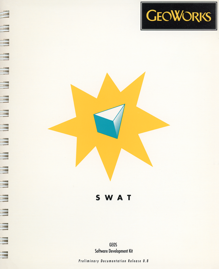 GeoWorks, Inc. - GEOS Software Development Kit Swat, Release 0.8 (Cover)