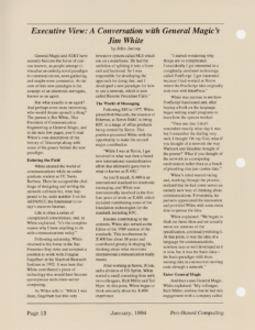 Page 12 — Executive View: A Conversation with General Magic’s Jim White